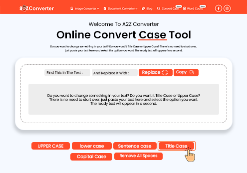 What Makes Online Convert Case Tool Worth Your Trust & Time